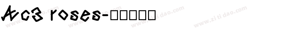 Ac3 roses字体转换